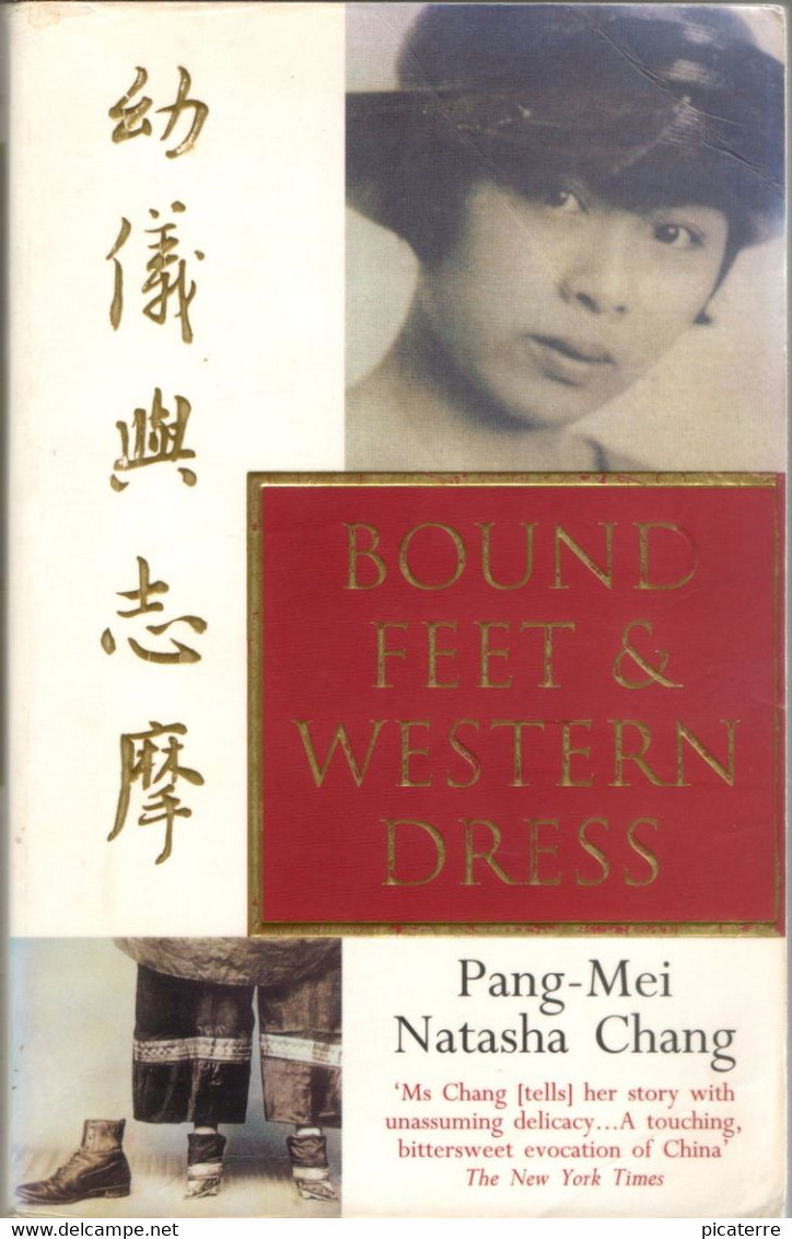 POST FREE UK - BOUND FEET & WESTERN DRESS By Pang-Mei Natasha Chang -216page Illustrated Paperback 1997 - Cultural