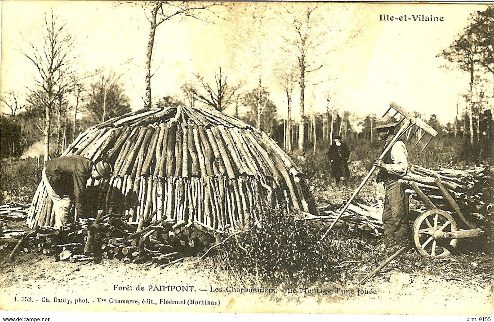 35 FORET DE PAIMPONT LE MONTAGE D UNE FOUEE PAR LES CHARBONNIERS CP EXPEDIE DE COETQUIDAN A SA MIGNONNE ADOREE - Paimpont