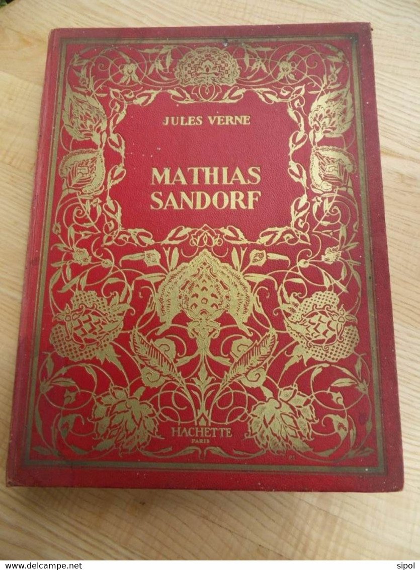 Jules Verne Mathias Sandorf Librairie Hachette Paris Prix Remis à Un élève En1939 BE - Hachette