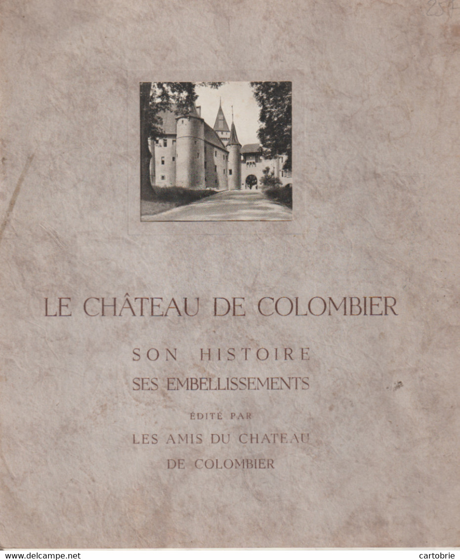 Suisse - LE CHÂTEAU DE COLOMBIER - Édité Par Les Amis Du Château - 14 Pages - MAUVAIS ÉTAT - Colombier