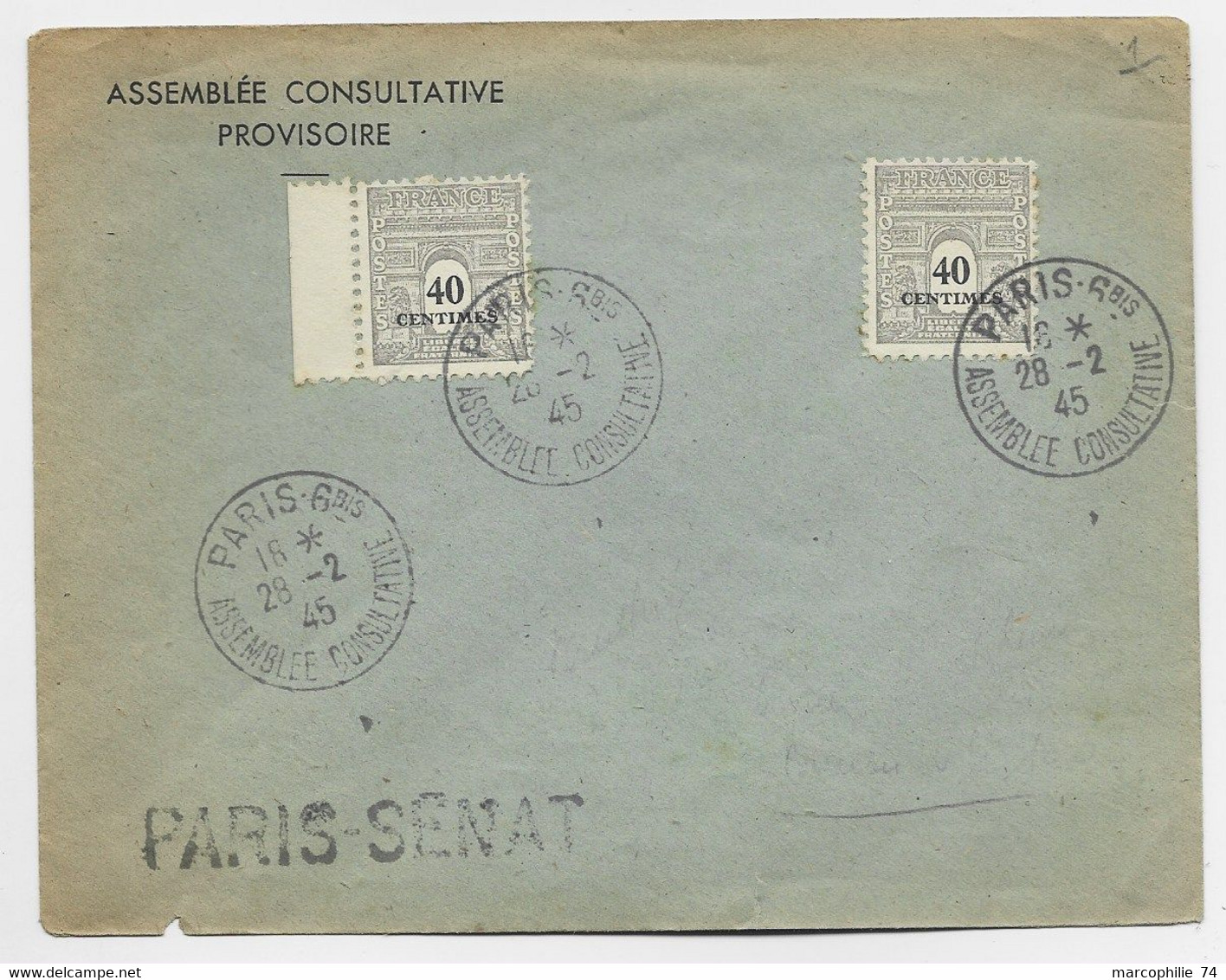 ARC TRIOMPHE 40CX2 LETTRE ENTETE ASSEMBLEE CONSULTATIVE PARIS 6BIS 28.2.1945 + PARIS SENAT NON VOYAGEE - 1944-45 Arc Of Triomphe