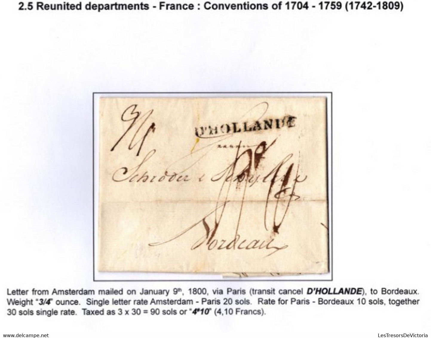 Lettre 1800 D'Amsterdam Pour Bordeaux - Griffe D'HOLLANDE - Via Paris - Taxed As 3x30 = 90 Sols Or 4,10francs - ...-1852 Prephilately