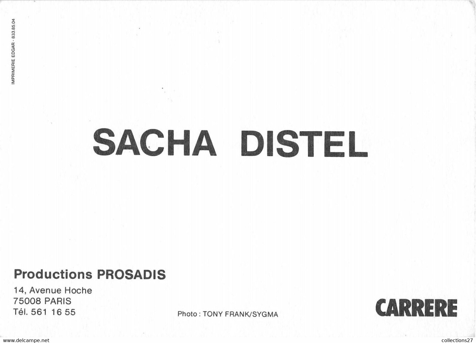 SACHA DISTEL - CARTE - CPMS - AUTOGRAPHIE - Other & Unclassified