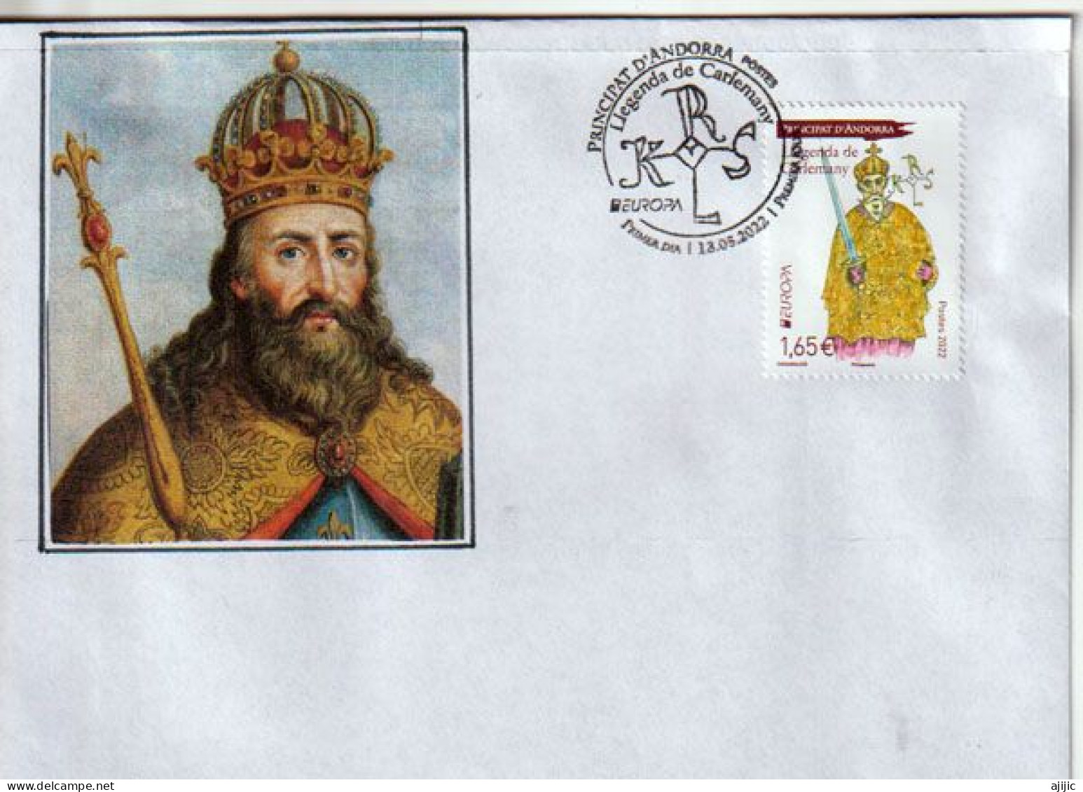 EUROPA 2022. CHARLEMAGNE Llegenda De Carlemany. FDC Andorra , Primer Dia - Storia Postale