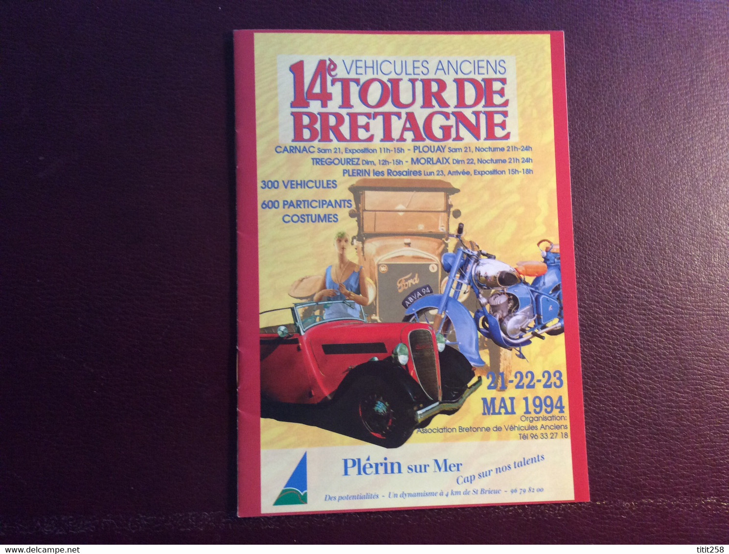 Tour De Bretagne Voitures Anciennes 1994 Morlaix Tregourez Plerin Sur Mer Carnac Plouay - Programmi