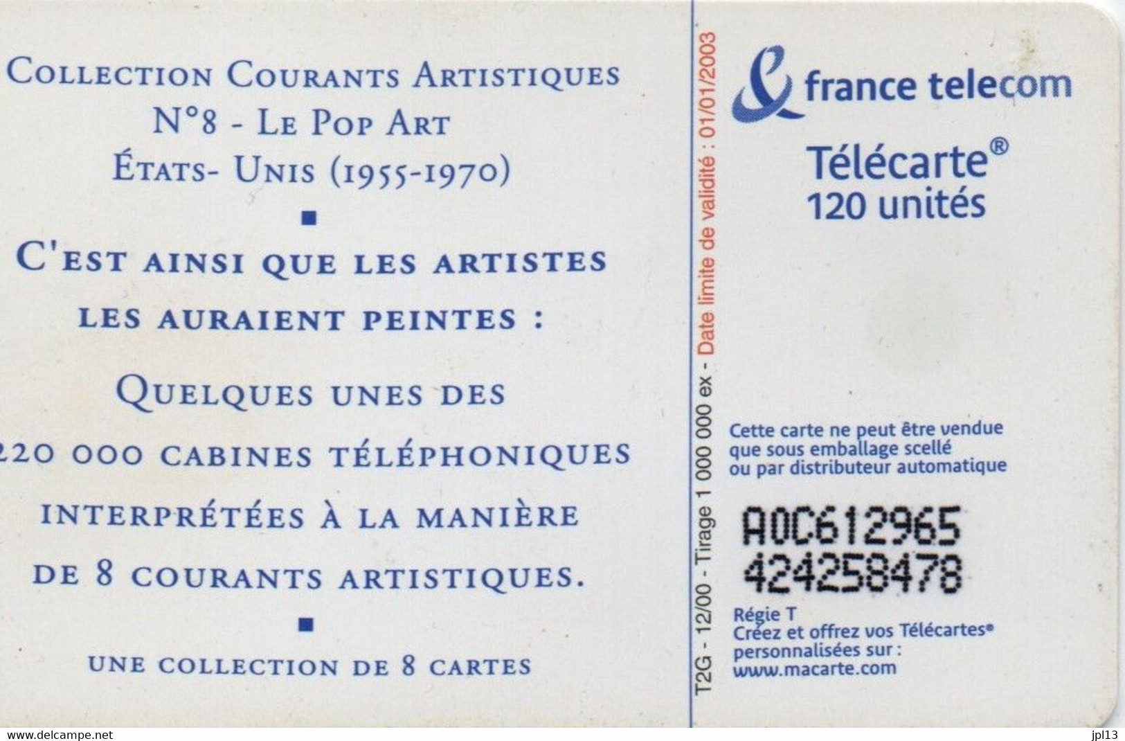 Carte à Puce - France - France Télécom - Pop Art, Variété : N° Décalé à Gauche - 2000