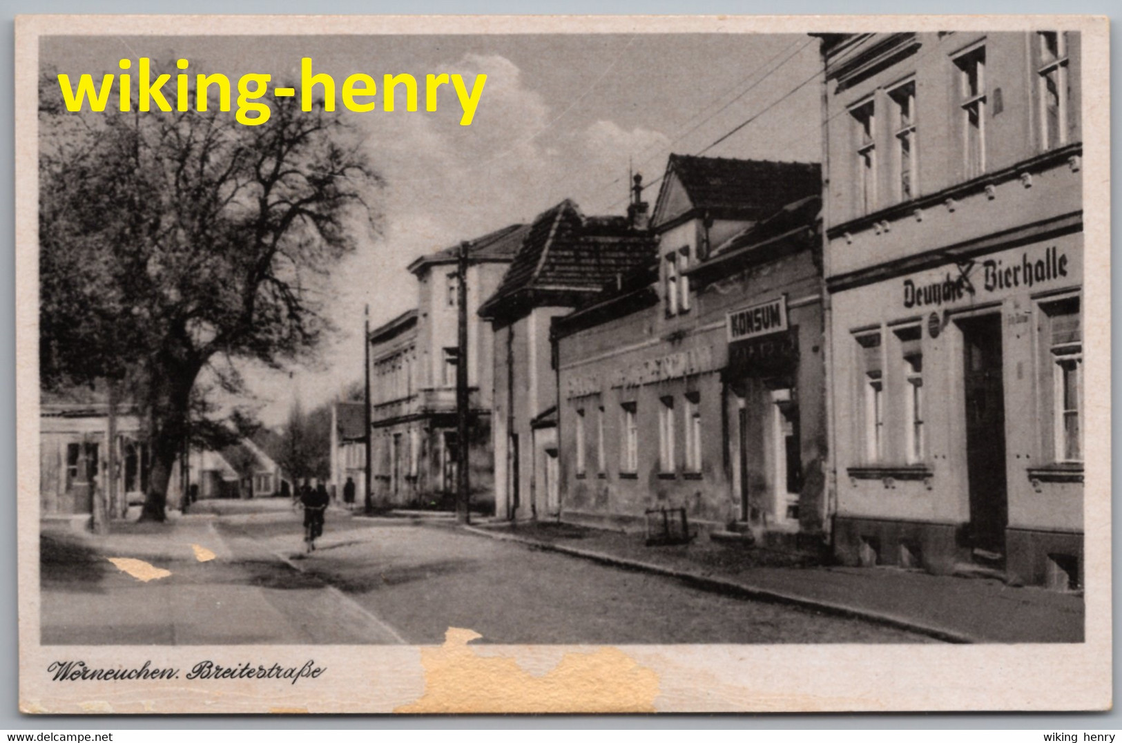 Werneuchen - S/w Breitestraße 1   Mit Konsum Und Deutsche Bierhalle - Werneuchen