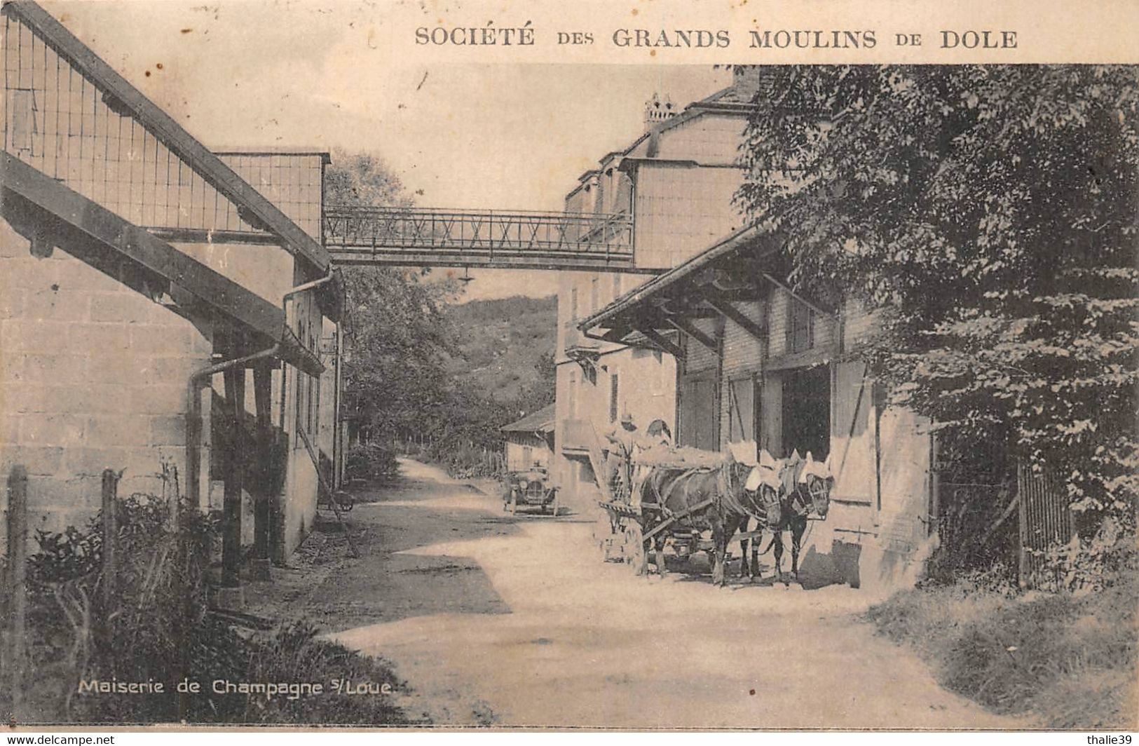 Champagne Sur Loue Société Des Grans Moulins De Dole Moulin Maïserie - Other & Unclassified