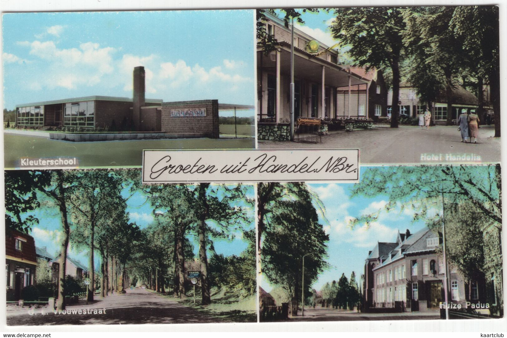 Groeten Uit Handel - (Noord-Brabant, Nederland/Holland) - Kleuterschool, Huize Padua, Hotel Handelia, O.L. Vrouwestraat - Gemert