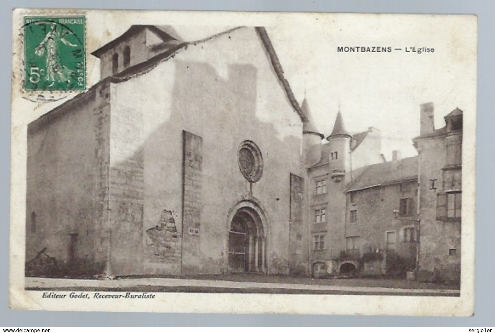 CPA   Aveyron 12   Montbazens L'église Editeur Godet Receveur Buraliste - Montbazens