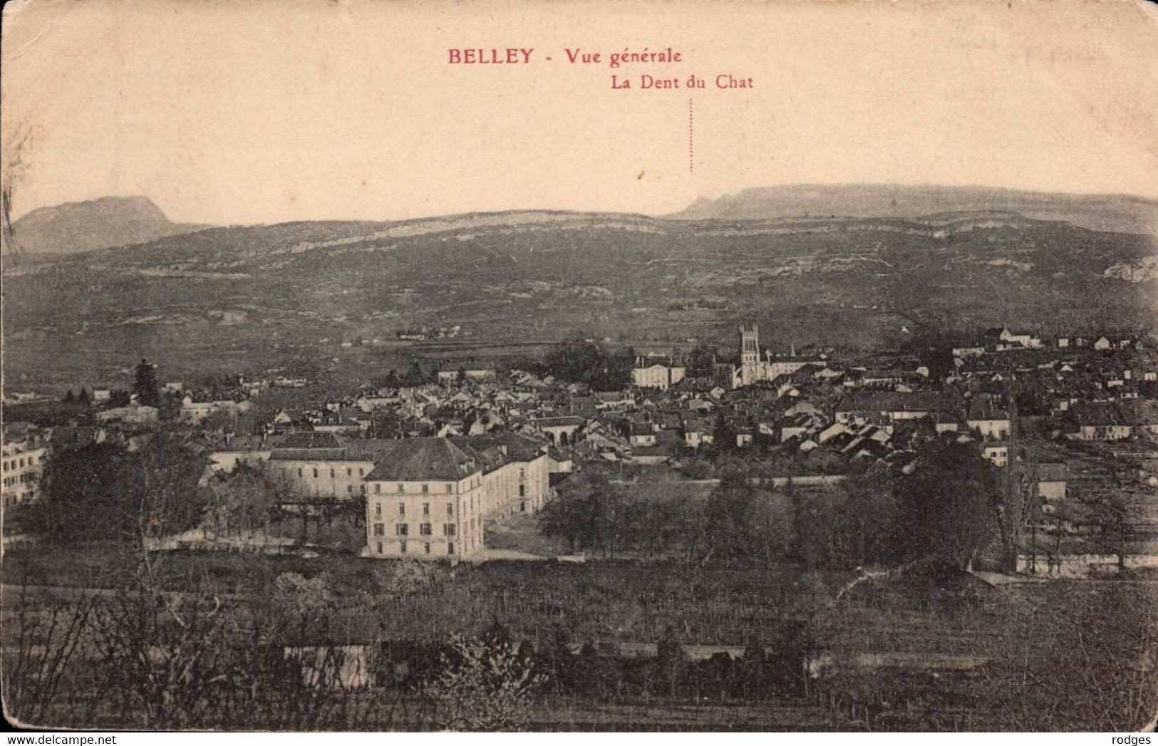 Dep 01 , Cpa   BELLEY , Vue Générale , La Dent Du Chat  (10955) - Belley