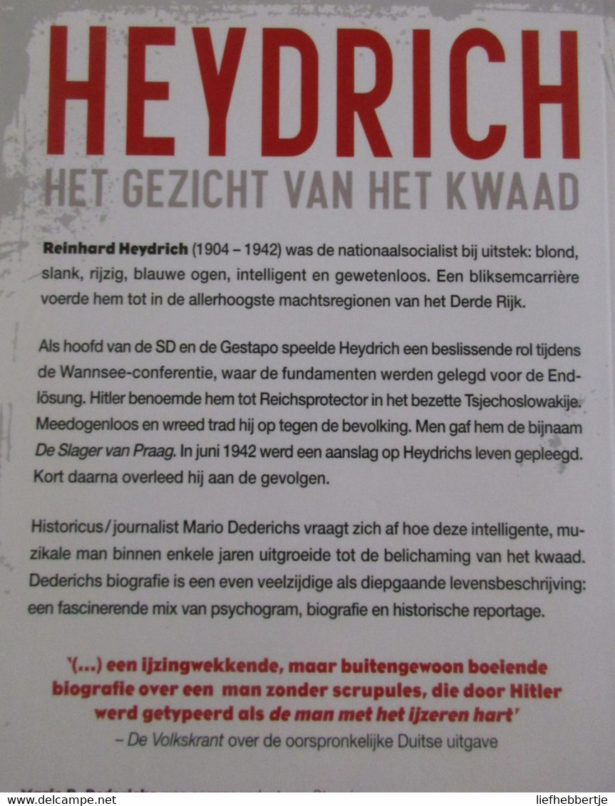 Heydrich - Het Gezicht Van Het Kwaad - Door M. Dederichs - Nazi's  1940-1945 - Guerra 1939-45