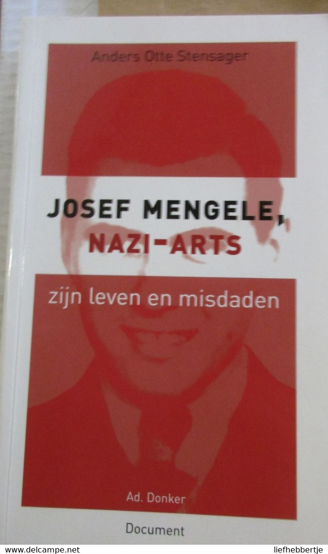 Josef Mengele, Nazi-arts - Zijn Leven En Misdaden - 1940-1945 - Oorlog 1939-45