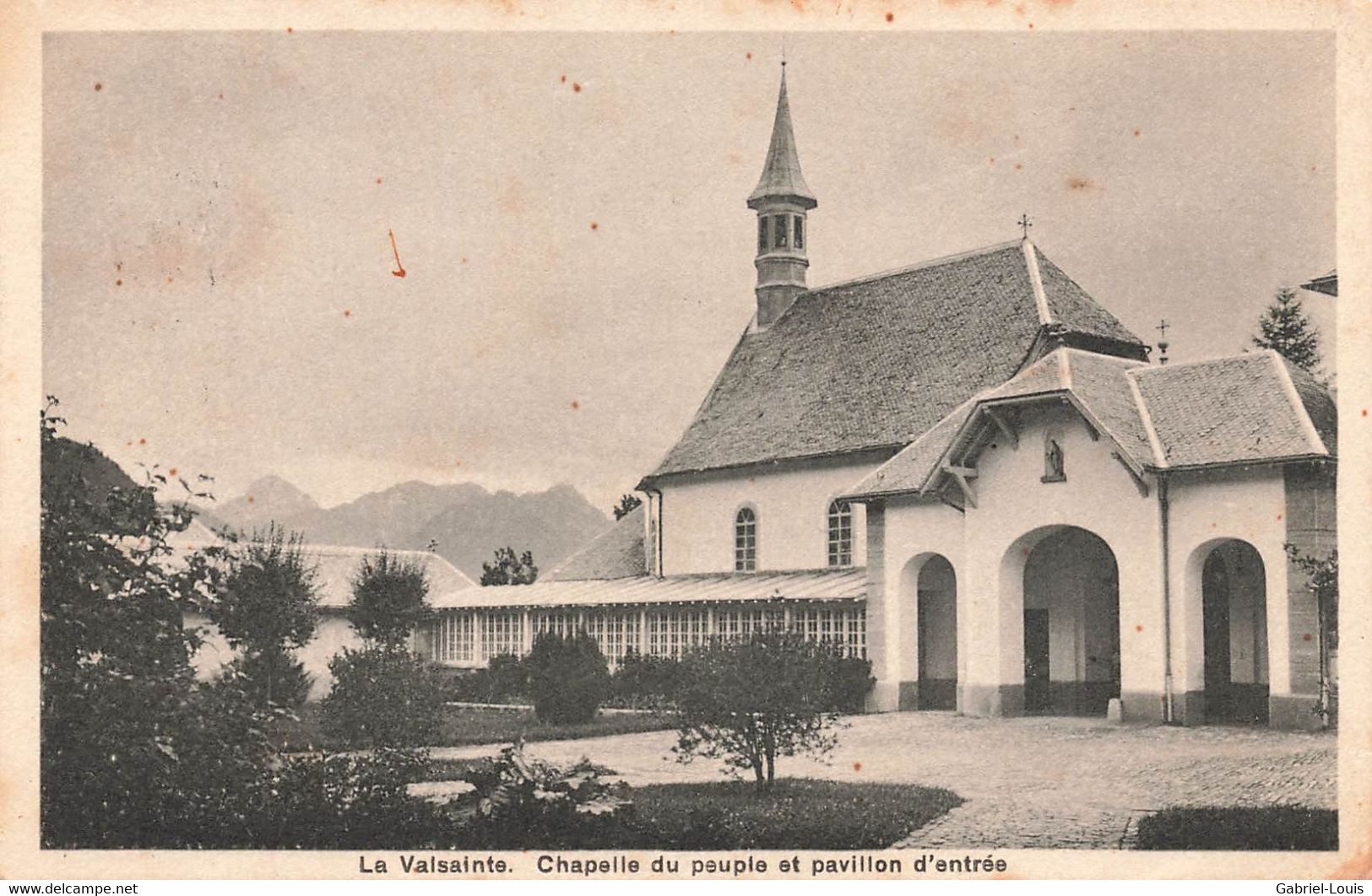 La Valsainte Chapelle Du Peuple Et Pavillon D'entrée Chartreuse Val De Charmey 1925 - Chapelle