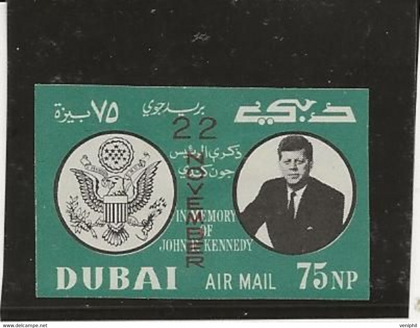 DUBAI - TIMBRE N° 62 NEUF NON DENTELE - 2 ANNIVERSAIRE DE LA MORT DU PRESIDENT KENNEDY - COTE :12,50 € - Dubai