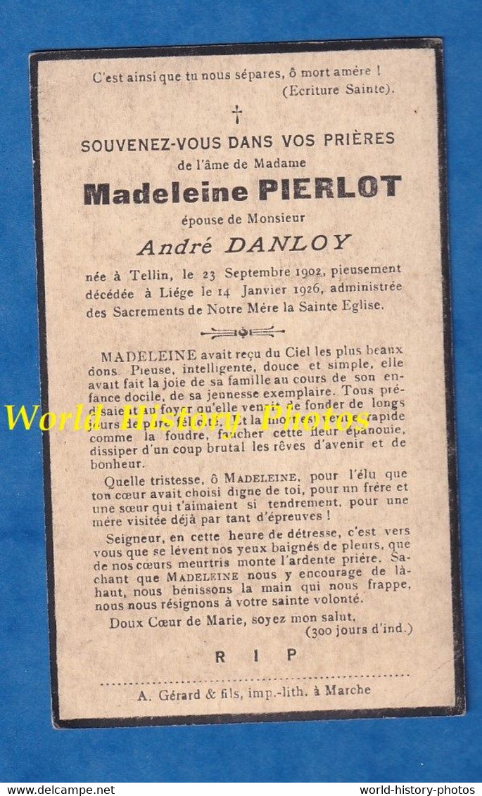 Faire Part De Décés - Madeleine PIERLOT - Née à TELLIN En 1902 - Décédée à LIEGE En 1926 - épouse D' André DANLOY - Overlijden