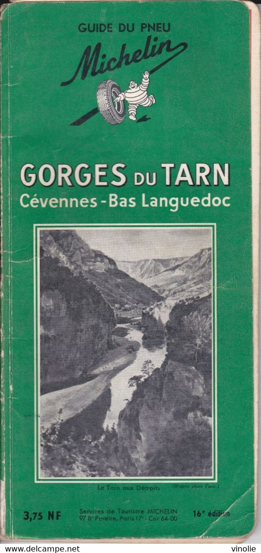 P-GF-FO-22-813 : CARTE MICHELIN  GUIDE VERT GORGES DU TARN. CEVENNES BAS-LANGUEDOC. 16° EDITION - Michelin (guias)