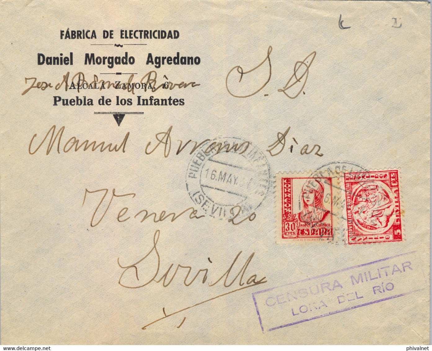 1937 , SOBRE COMERCIAL CIRCULADO DESDE PUEBLA DE LOS INFANTES A SEVILLA , CENSURA MILITAR DE LORA DEL RIO , LLEGADA - Storia Postale