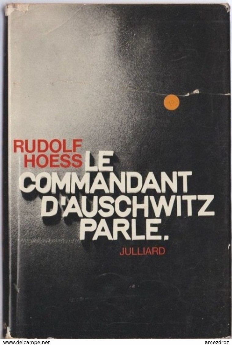 Rudolf Hoess Le Commandant D'Auschwitz Parle  (2A) - Français