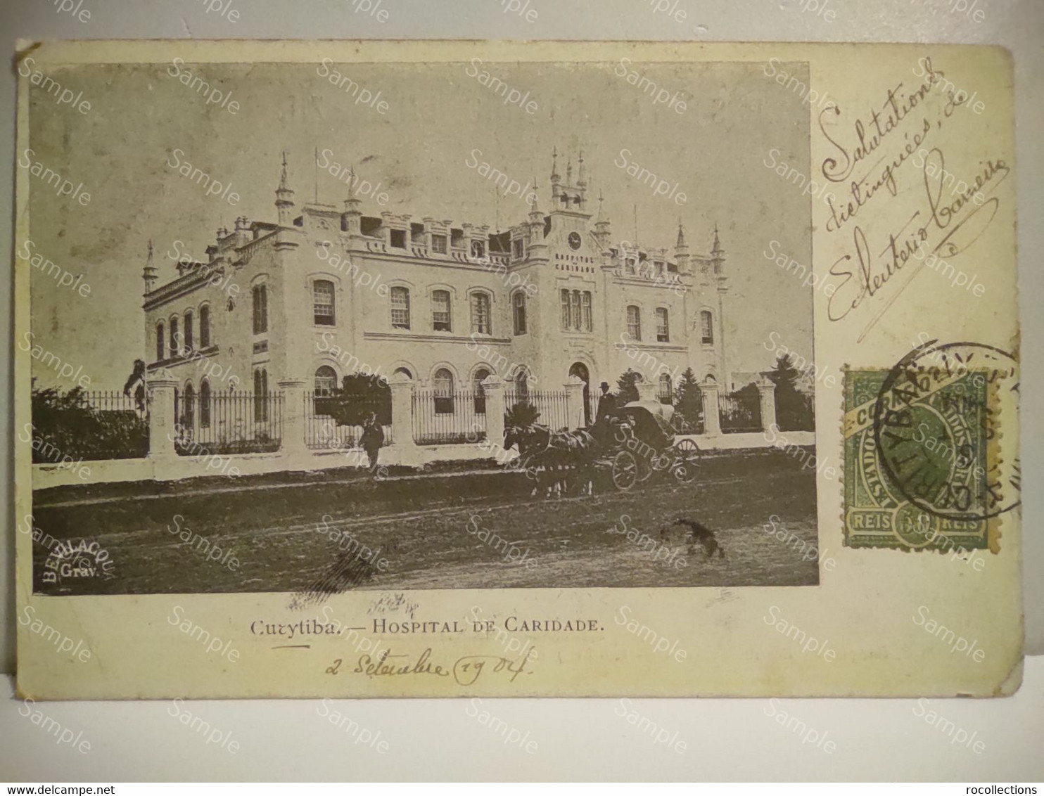 Brasil Curytiba CURITIBA Hospital De Caridade 1904. Ed. Bevilacqua - Rio De Janeiro. Stamp ELEUTERIO CARNEIRO Curityba. - Curitiba