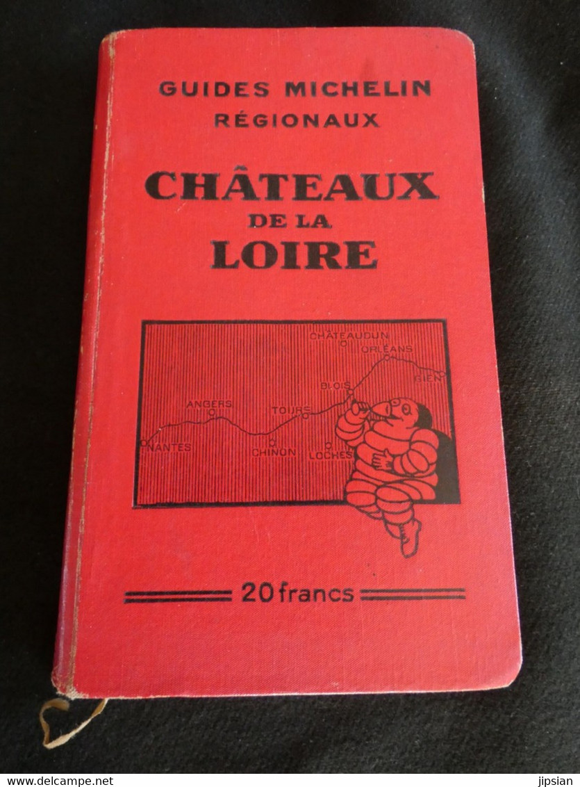 Guide Michelin Châteaux De La Loire 1932/1933 Bon état - Michelin-Führer