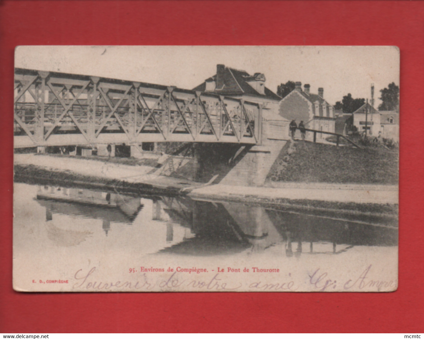 CPA -  Environs De Compiègne - Le Pont De Thourotte - Thourotte