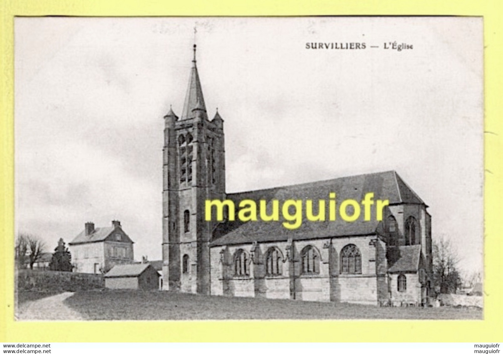 95 VAL D'OISE / SURVILLIERS / L'EGLISE - Survilliers