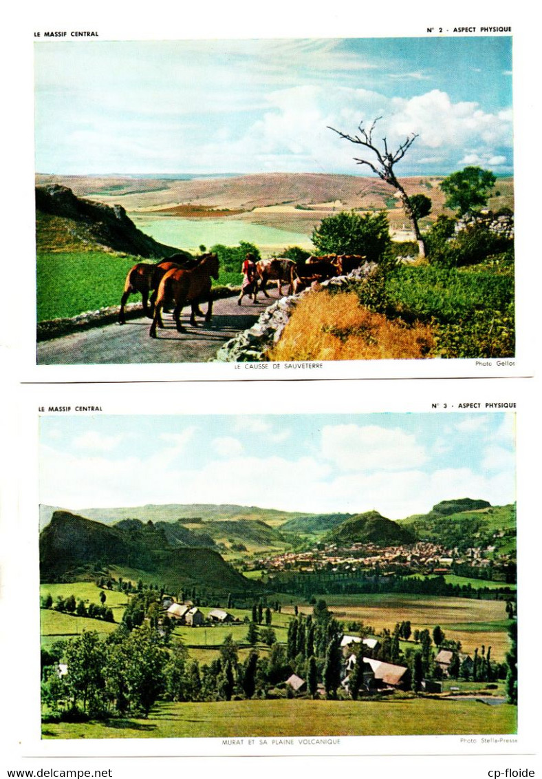 " LE MASSIF CENTRAL " . GÉOGRAPHIE . TEXTE DE MONSIEUR FAURE . DIX PHOTOS ORIGINALES - Réf. N°743F - - Auvergne