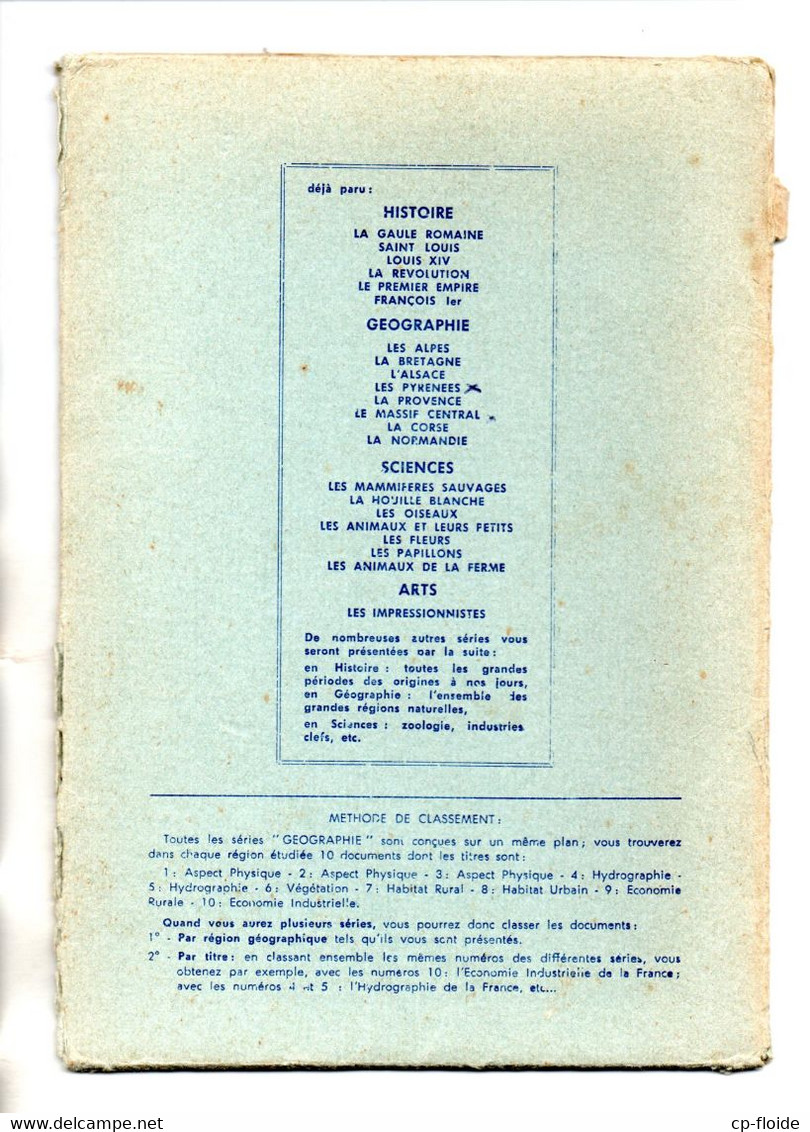 " LE MASSIF CENTRAL " . GÉOGRAPHIE . TEXTE DE MONSIEUR FAURE . DIX PHOTOS ORIGINALES - Réf. n°743F -