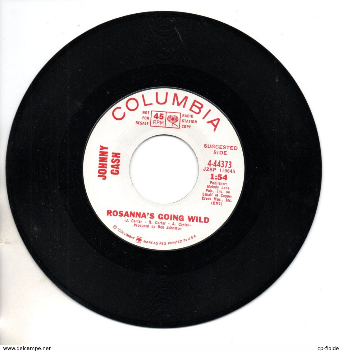 DISQUE 45T . JOHNNY CASH . " ROLL CALL " . ROSANNA'S GOING WILD . DISQUE PROMO - Réf. N°10D - - Country Y Folk