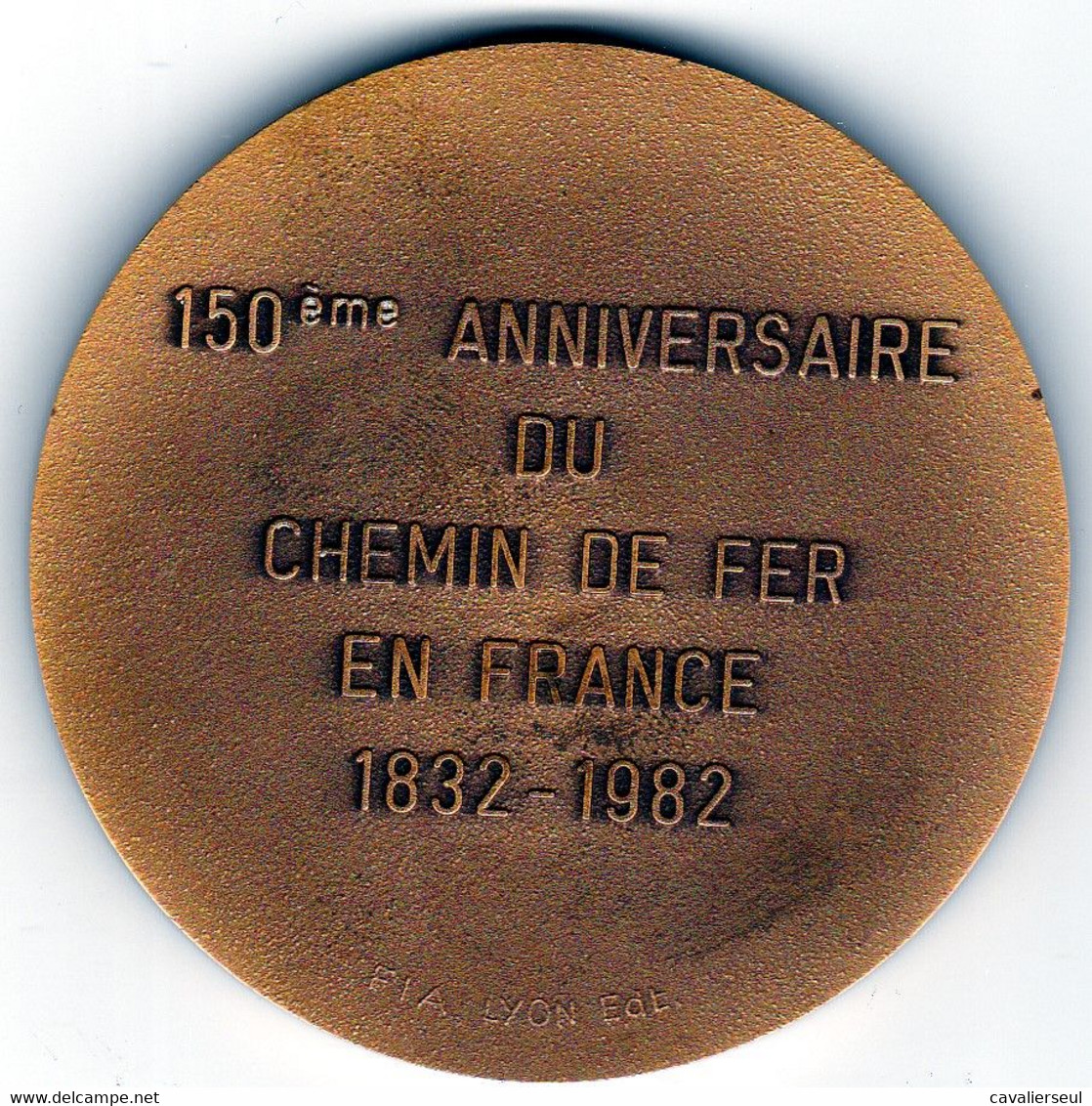 MEDAILLE - 150e ANNIVERSAIRE DU CHEMIN DE FER EN FRANCE  1832-1982 - 167gr. - Andere & Zonder Classificatie