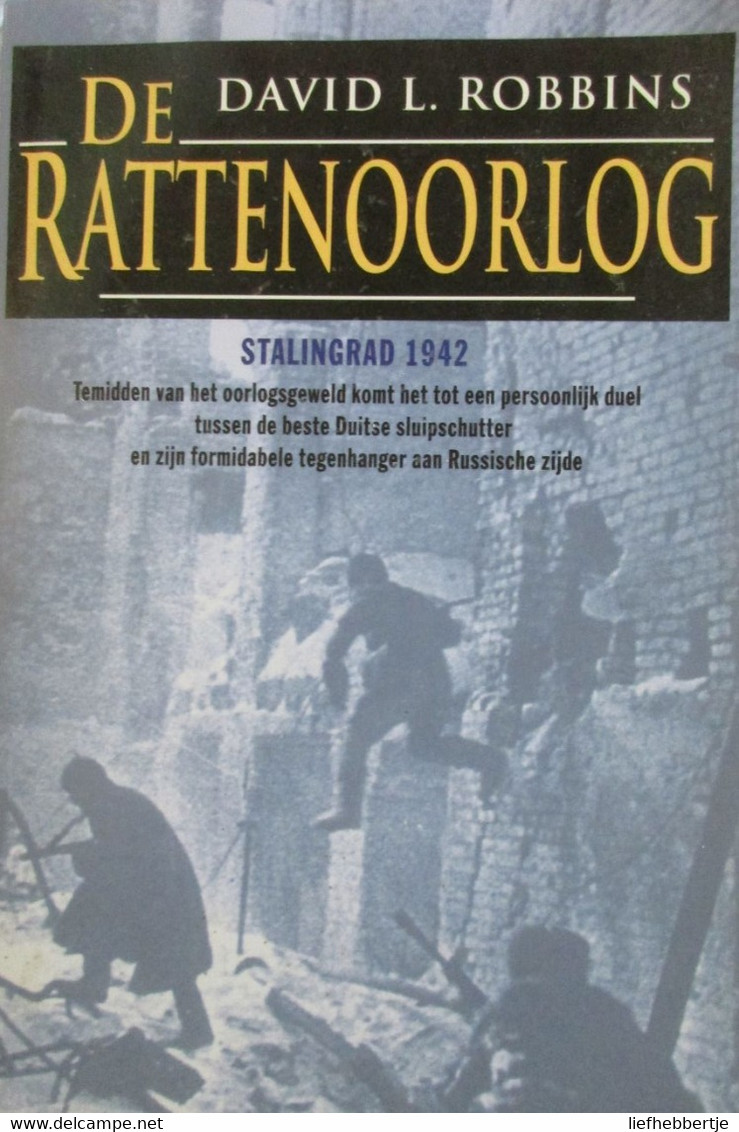 De Rattenoorlog - Door D. Robbins - Stalingrad 1942 - Oostfront Rusland - Guerre 1939-45