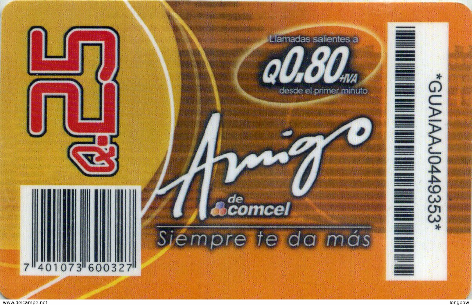 Guatemala Tarjeta Amigo De Comcel Q.25 - Guatemala