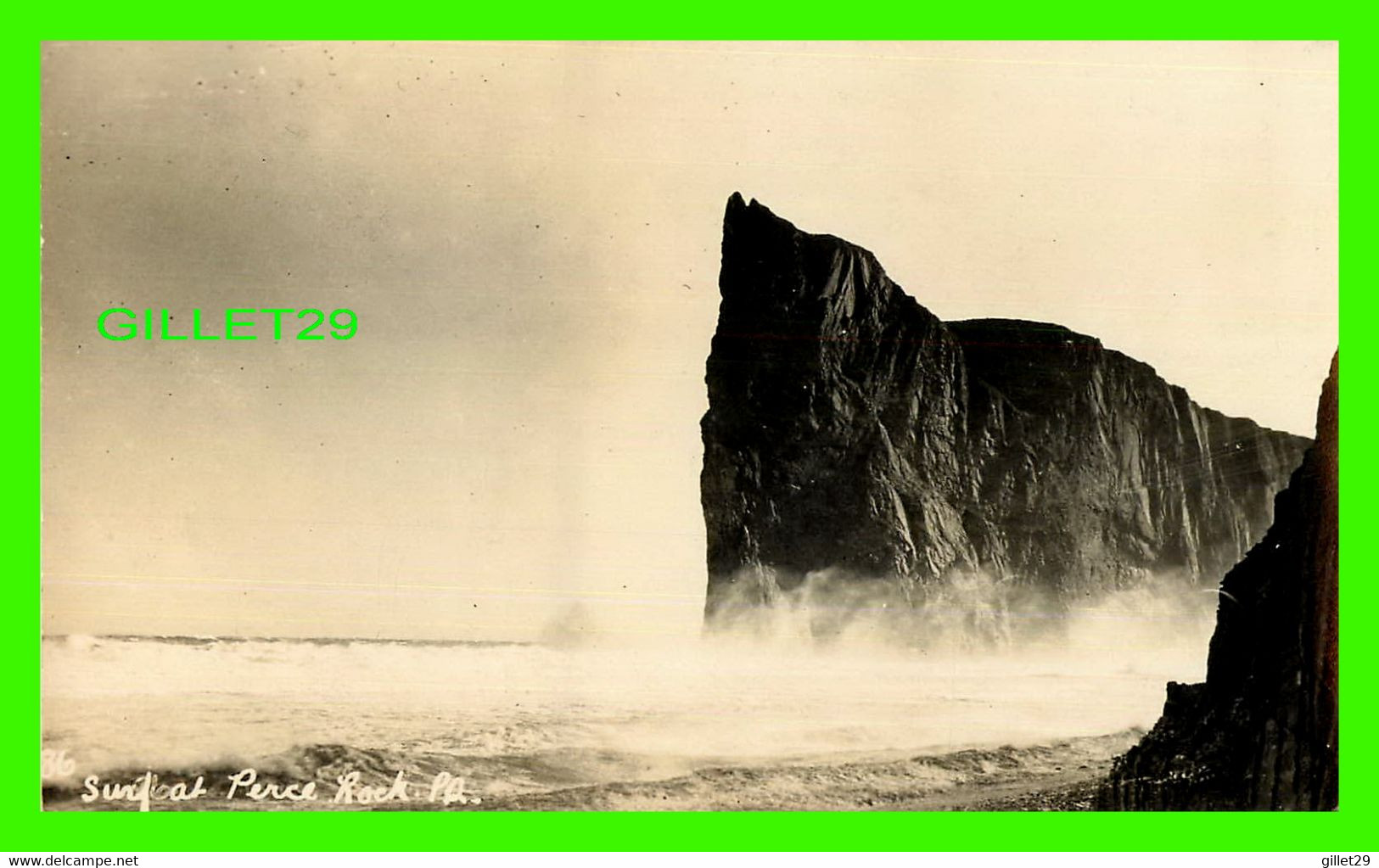 PERCÉ, QUÉBEC - SURF AT PERCÉ ROCK - CARTE PHOTO - WRITTEN - CARTE PHOTO - - Percé