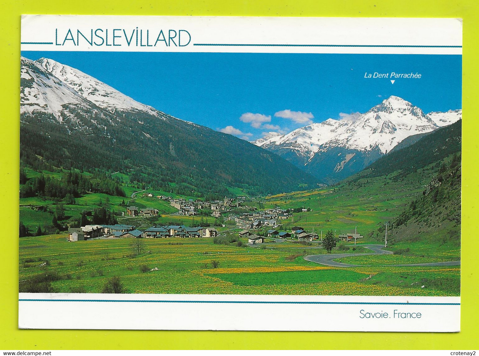 73 LANSLEVILLARD Vers Lanslebourg Mont Cenis Val Cenis Vue Générale La Dent Parrachée - Val Cenis