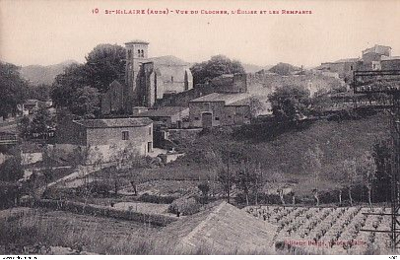 SAINT HILAIRE                          VUE DU CLOCHER. EGLISE ET LES REMPARTS - Saint Hilaire