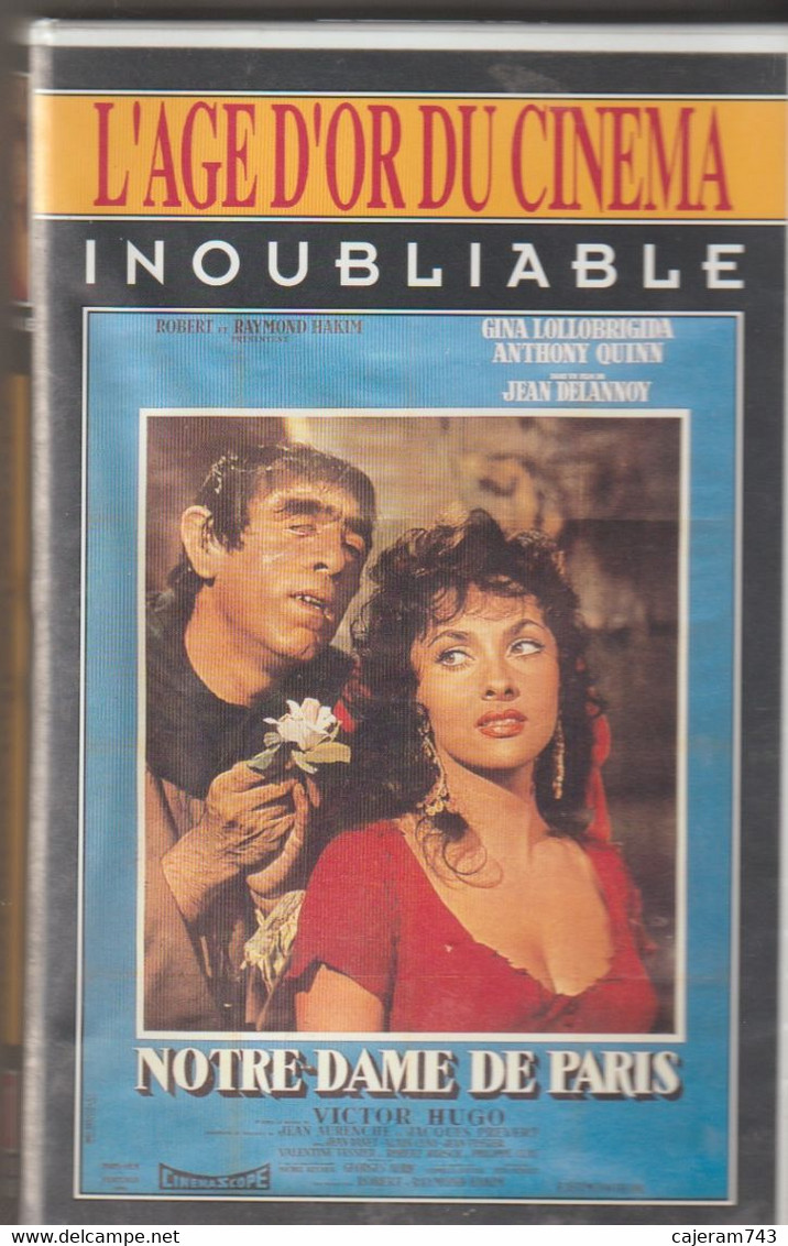 K7 VHS. NOTRE DAME DE PARIS. 1956. Gina LOLLOBRIGIDA - Anthony QUINN.   Roman De VICTOR HUGO - Dramma