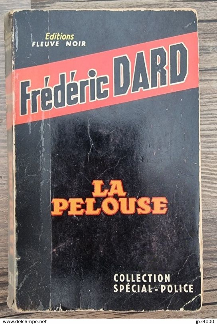 LA PELOUSE De Frédéric Dard. Éditions Fleuve Noir (1962) Edition Originale - Fleuve Noir