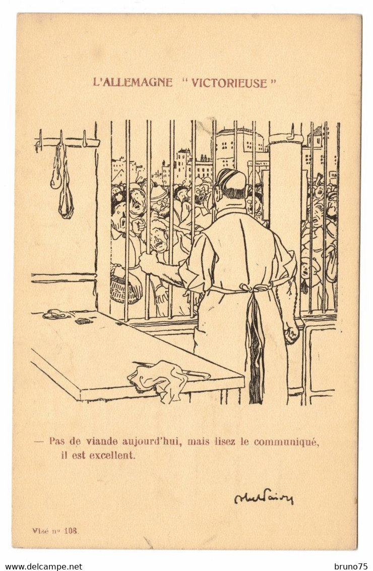 Abel FAIVRE - L'Allemagne Victorieuse - Pas De Viande Aujourd'hui, Mais Lisez Le Communiqué, Il Est Excellent - Faivre