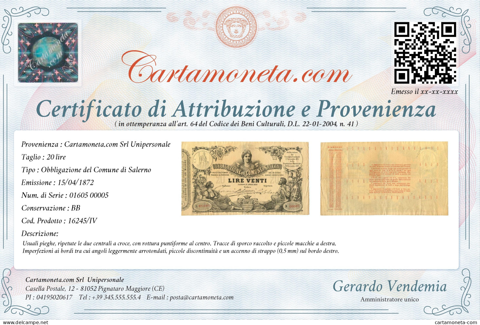 20 LIRE OBBLIGAZIONE DEL COMUNE DI SALERNO 15/04/1872 BB - [ 7] Errores & Variedades