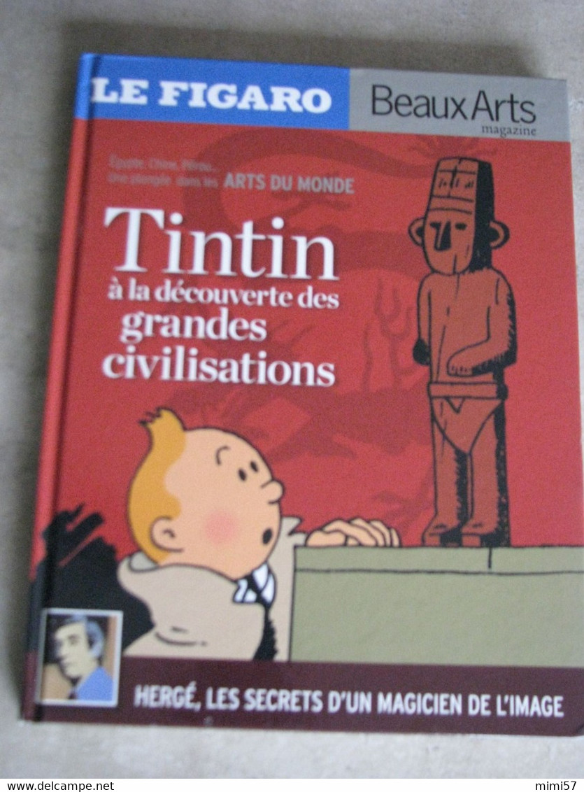 TINTIN / LE FIGARO / à La Découvertes Des Grandes Civilisations / - Hergé