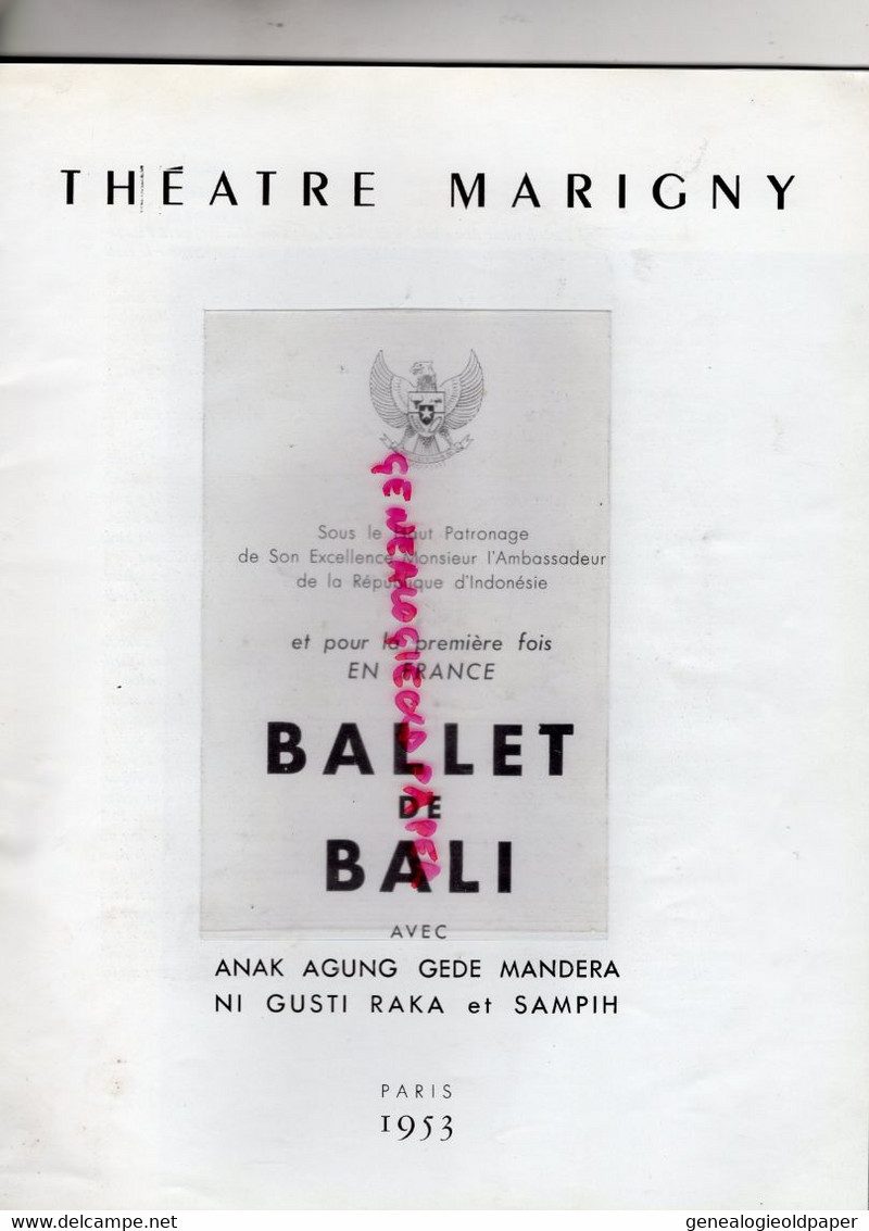 75- PARIS- PROGRAMME THEATRE MARIGNY-BALLET DE BALI-ANAK AGUNG GEDE MANDERA-NI GUSTI RAKA ET SAMPIH-1953-SERGE LIFAR