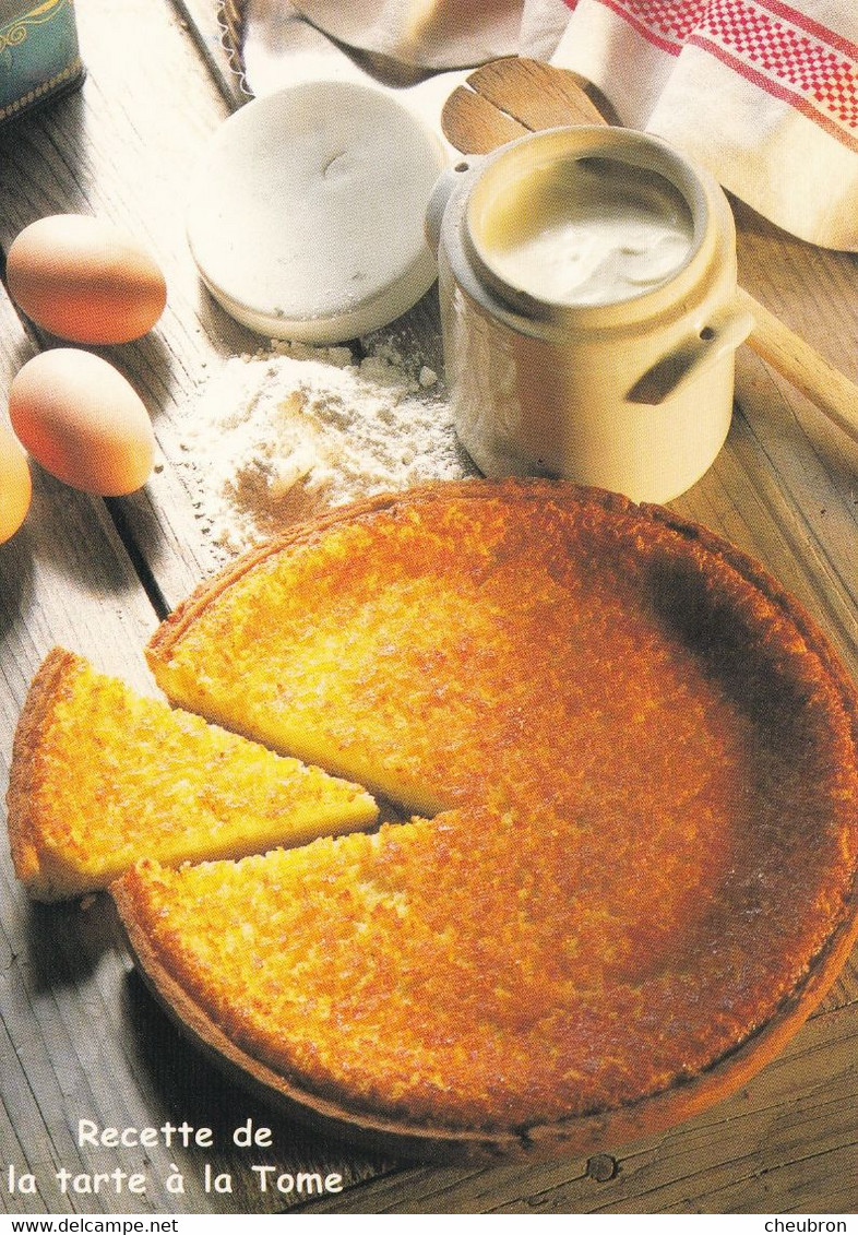 RECETTES DE CUISINE.. AUVERGNE. " LA TARTE A LA TOME ". SERIE " LES RECETTES DE NOS GRANDS MERES " - Recettes (cuisine)