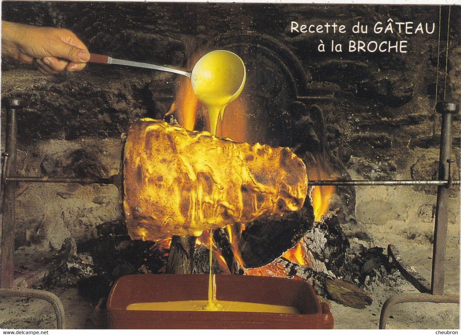 RECETTES DE CUISINE.." LE GATEAU A LA BROCHE ". SERIE " LES RECETTES DE NOS GRANDS MERES " - Recettes (cuisine)
