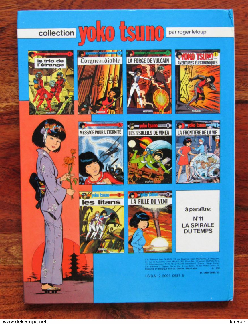 Yoko Tsuno N°10 " La Lumière D'Ixo " EO 1980 Par Roger Leloup - Yoko Tsuno