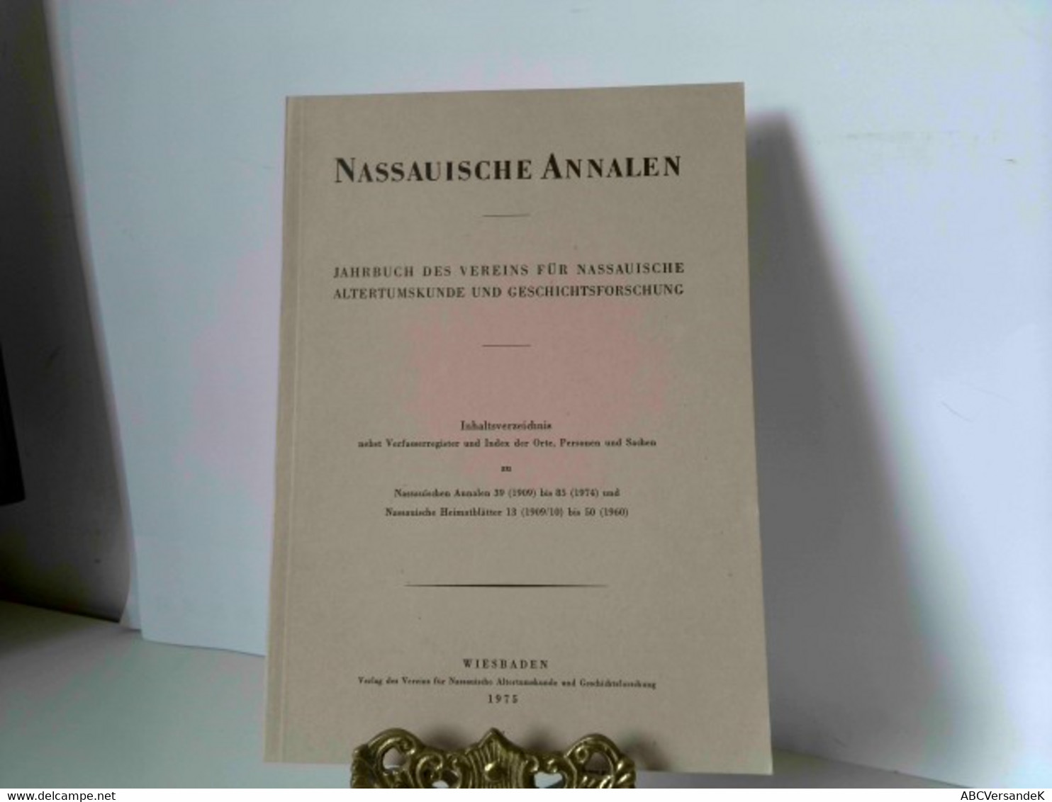 Nassauische Annalen 1975, Inhaltsverzeichnis Nebst Verfasserregister Und Index Der Orte, Personen Und Sachen Z - Duitsland