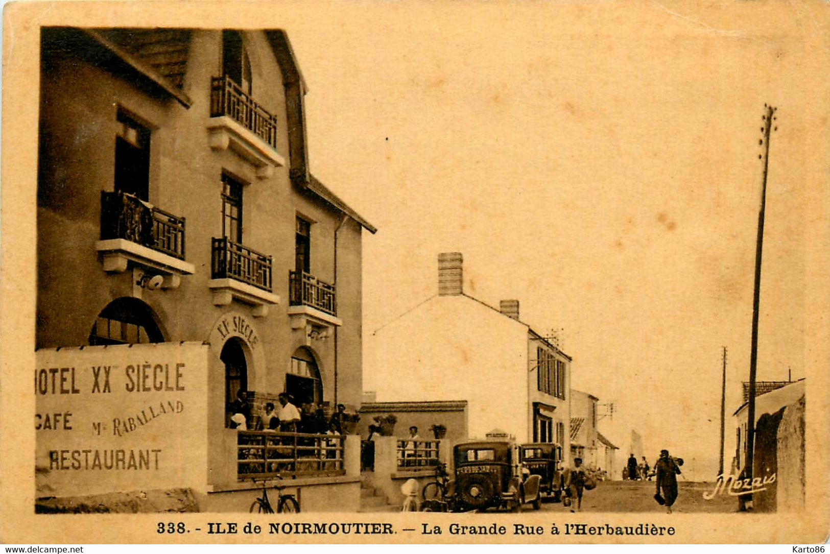 Noirmoutier * L'herbaudière * La Grande Rue * Hôtel Du XXème Siècle * Automobile Voiture Ancienne - Noirmoutier