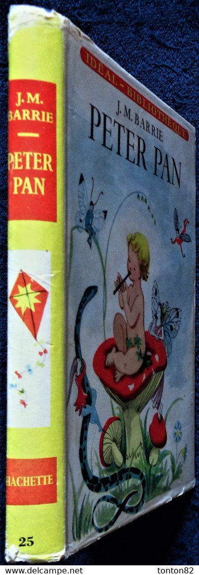 J.M. Barrie - PETER PAN - Idéal Bibliothèque N° 25 - ( 1956  ) . - Ideal Bibliotheque