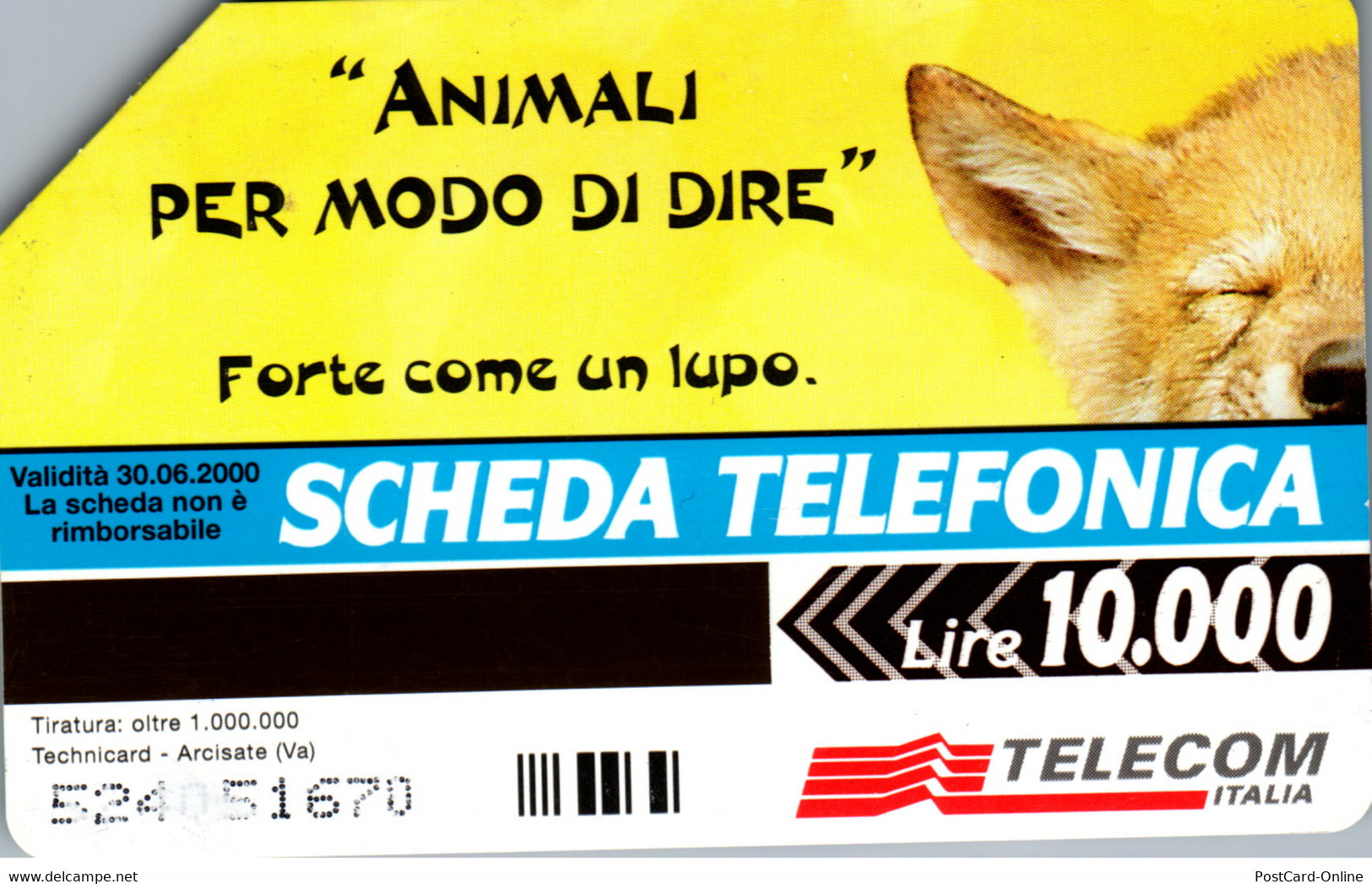 16257 - Italien - Animali Per Modo Di Dire , Forte Come Un Lupo - Öff. Diverse TK