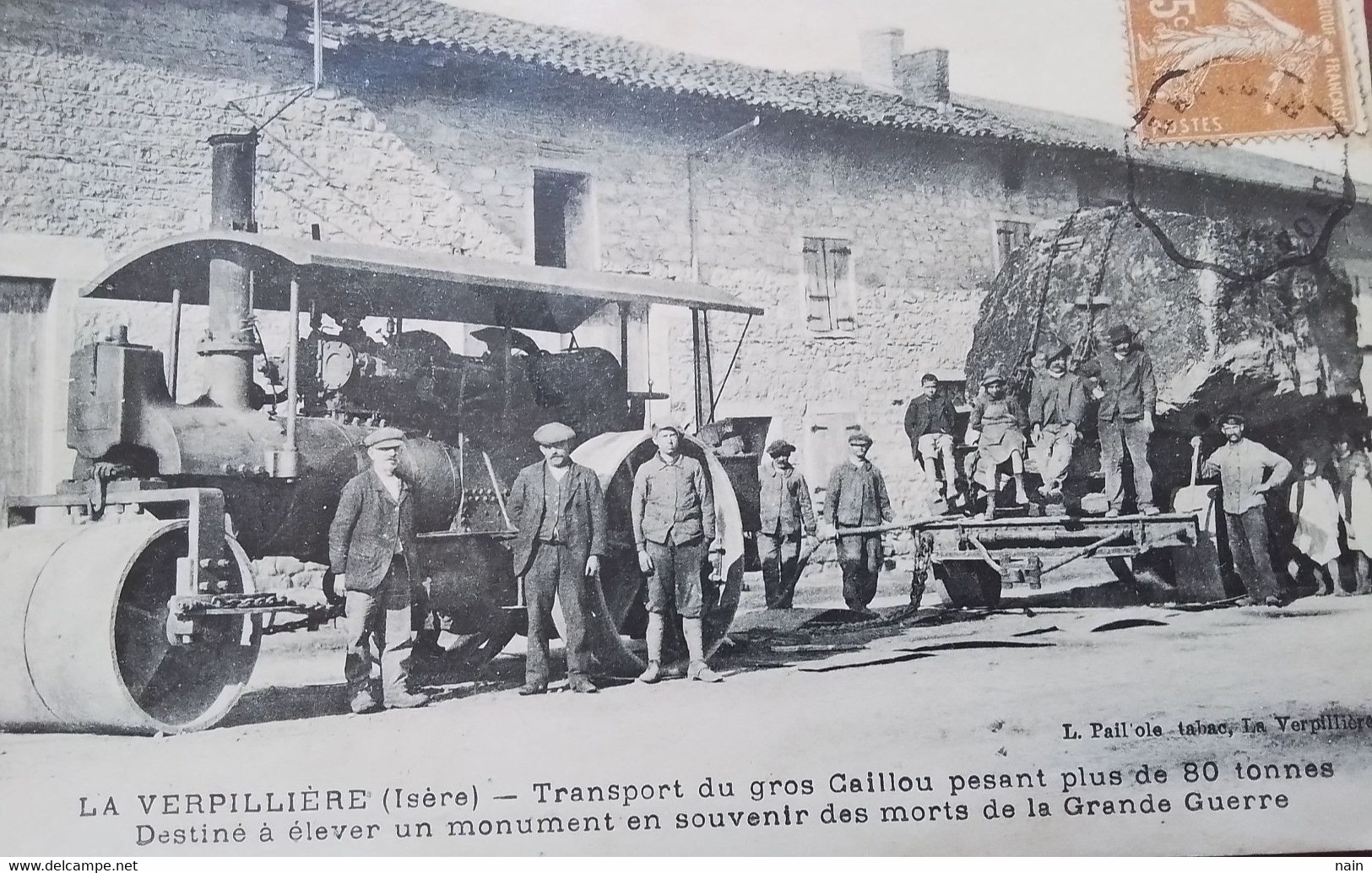 38 - LA VERPILLIERE - " TRANSPORT DU GROS CAILLOU + DE 80 TONNES POUR UN MONUMENT... " - --- " TRES RARE " --- - Altri & Non Classificati